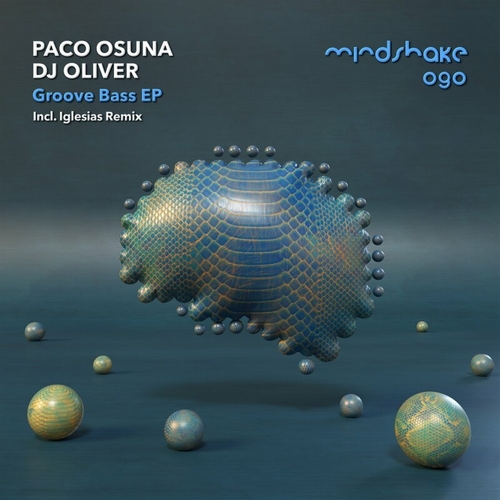 Paco Osuna - Groove Bass EP [MINDSHAKE090]